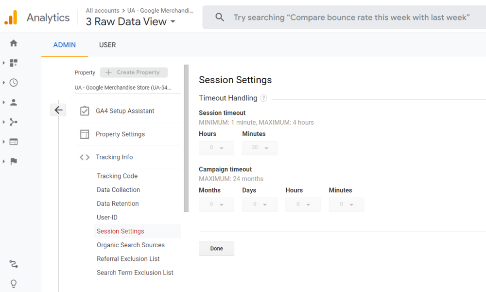 In Universal Analytics, you can define your session timeout settings from 1 min to 4 hours