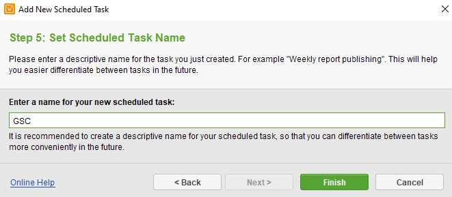 Once ready, create a name for your new task and click Finish